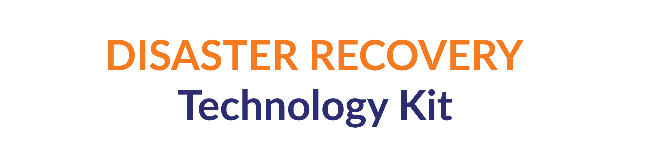 Disaster Recovery Technology Kit